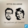 Otto og Anne tar pulsen på landet - BÅDE OG og Bauer Media