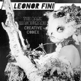 31: Leonor Fini • The Dark Masquerade