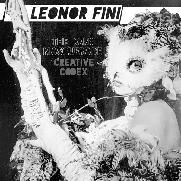 31: Leonor Fini • The Dark Masquerade photo