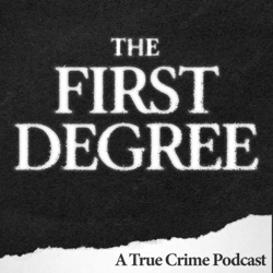 The First Degree