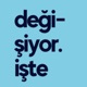 değişiyor.işte