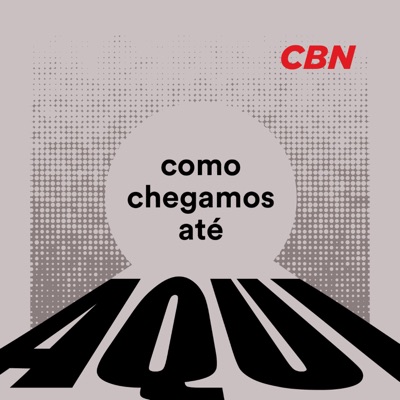 Como chegamos até aqui