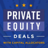 Private Equity Deals with Capital Allocators - Ted Seides – Allocator and Asset Management Expert