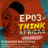 Think African Episode 3