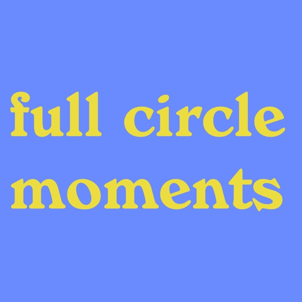 full circle moments & giving life meaning photo