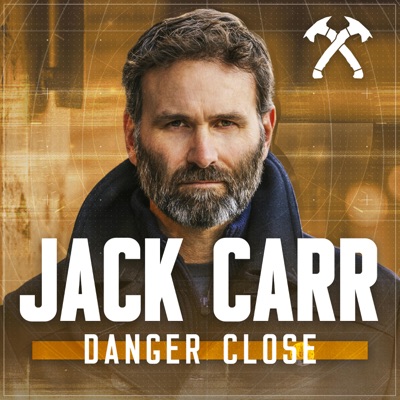 Danger Close with Jack Carr:Jack Carr