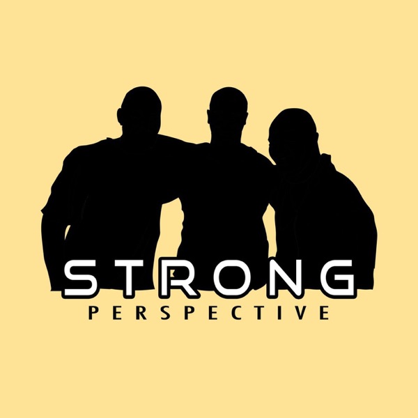 Strong Perspectives Podcast