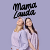 Mama Lauda - Julia Knörnschild, Fanny Husten