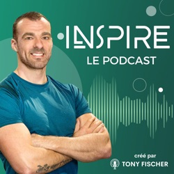 Inspire - Le podcast -