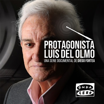 Protagonista: Luis del Olmo:OndaCero