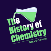 The History of Chemistry - Steve Cohen