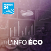 Info éco - FRANCE 24