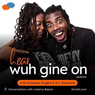 The Hear Wuh Gine On Podcast:Gine On