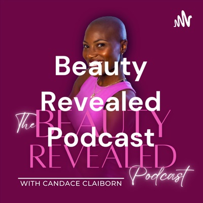 Beauty Revealed Podcast