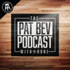 The Pat Bev Podcast with Rone - Barstool Sports