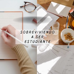 Sobreviviendo a Ser Estudiante