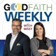 Good Faith Weekly