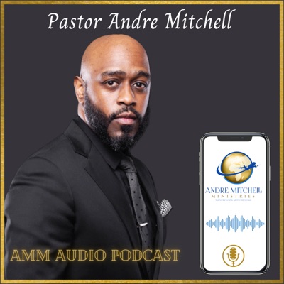 Andre Mitchell Ministries