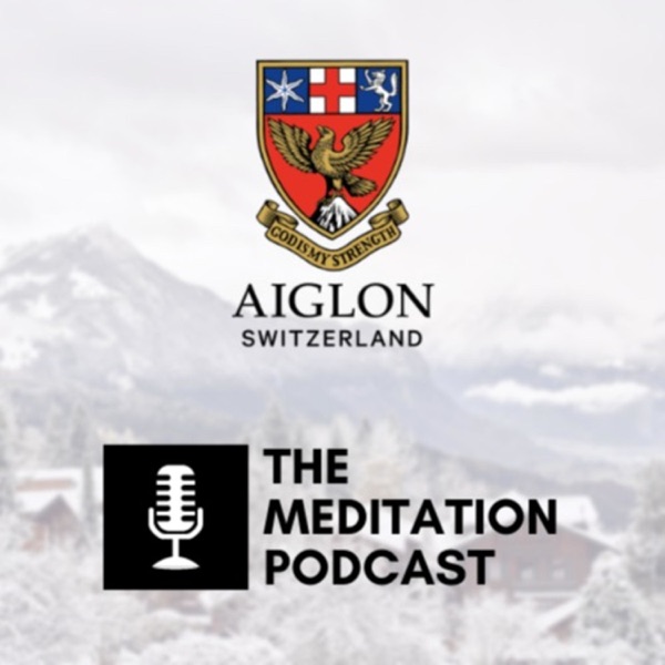 Aiglon Meditation Podcast