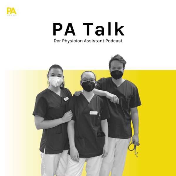 PA Talk - Der Physician Assistant Podcast