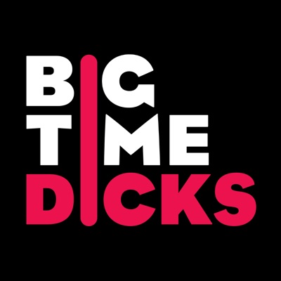 Big Time Dicks Big Time Dicks