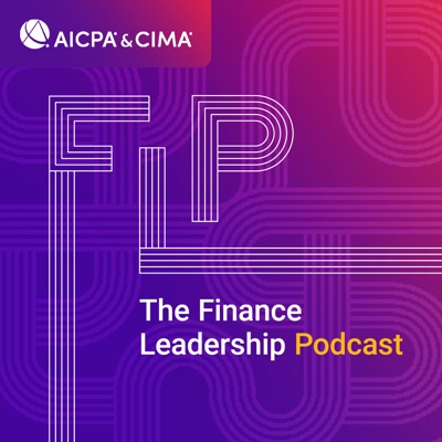 FLP, the Finance Leadership Podcast:AICPA & CIMA