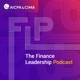 FLP, the Finance Leadership Podcast