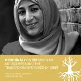 Remona Aly on breaking an engagement, and the transformative force of grief