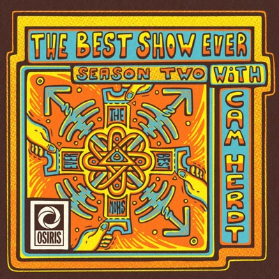 Best Show Ever with Cam Herdt:Osiris Media