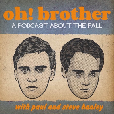 Oh! Brother:Paul and Steve Hanley