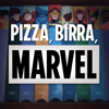 Pizza, Birra, Marvel - Pizza Birra Marvel