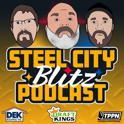 Steel City Blitz - Steelers Podcast