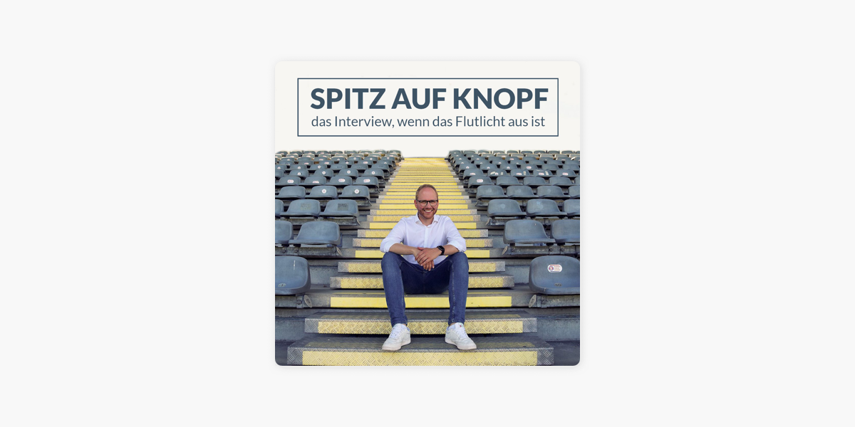 Spitz auf Knopf“ auf Apple Podcasts