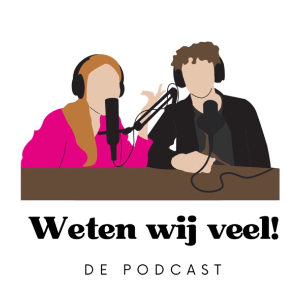 Weten wij veel de podcast