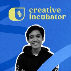 Creative Incubator Podcast