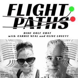 The Flight Paths Disc Golf Podcast