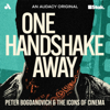 One Handshake Away: Peter Bogdanovich and the Icons of Cinema - Audacy Studios