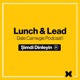 Dale Carnegie Akademi Lunch & Lead Podcast