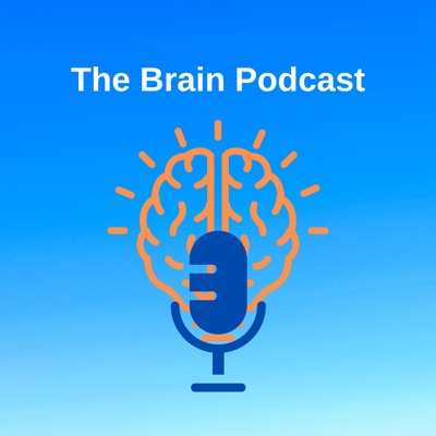 The Brain Podcast