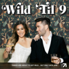 Wild 'Til 9 - Lauren Riihimaki & Jeremy Lewis & Studio71