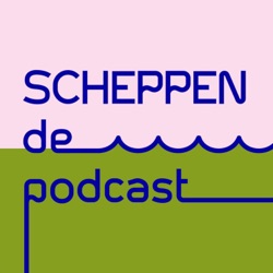 Scheppen de podcast