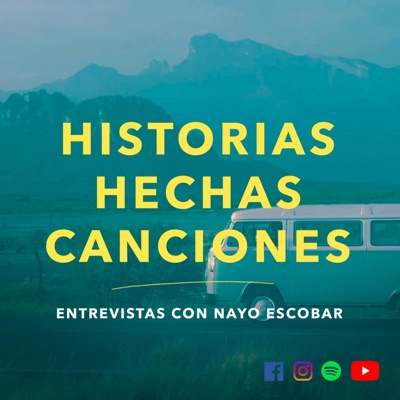 Historias Hechas Canciones con Nayo Escobar:Nayo Escobar