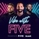 VIBE with FIVE