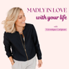 Madly in love with your life - Véronique Carignan