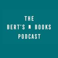 The Bert's Books Podcast podcast