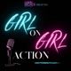 Girl on Girl Action!