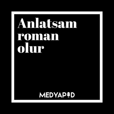 Anlatsam Roman Olur Anlatsam Roman Olur