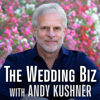 The Wedding Biz - Behind the Scenes of the Wedding Business - Andy Kushner