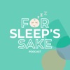 For Sleep's Sake