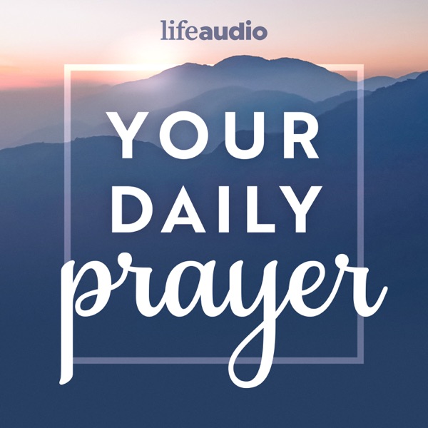 Your Daily Prayer Podcast